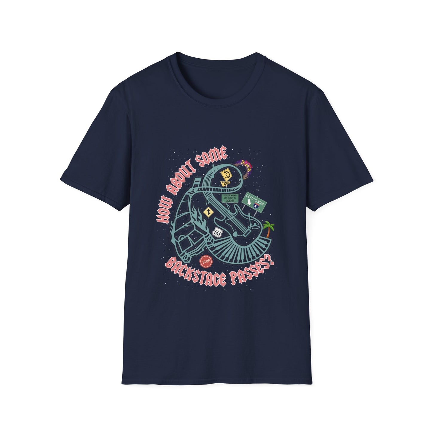 How About Some Backstage Passes T-Shirt