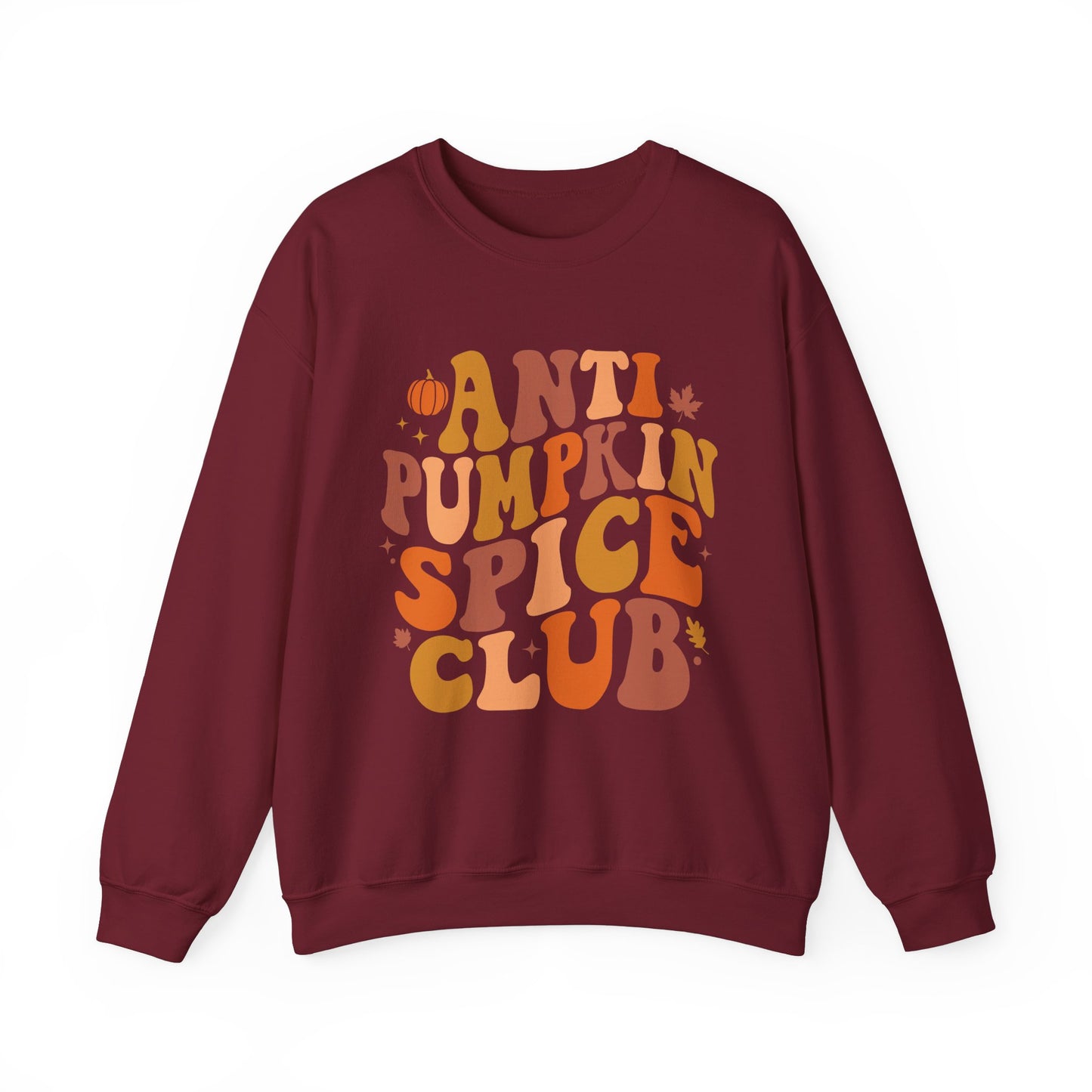 Anti Pumpkin Spice Club Sweatshirt