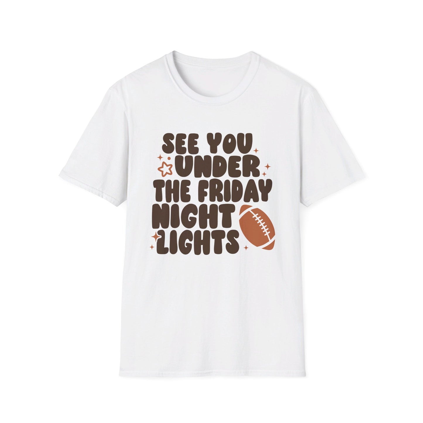 See You Under the Friday Night Lights T-Shirt