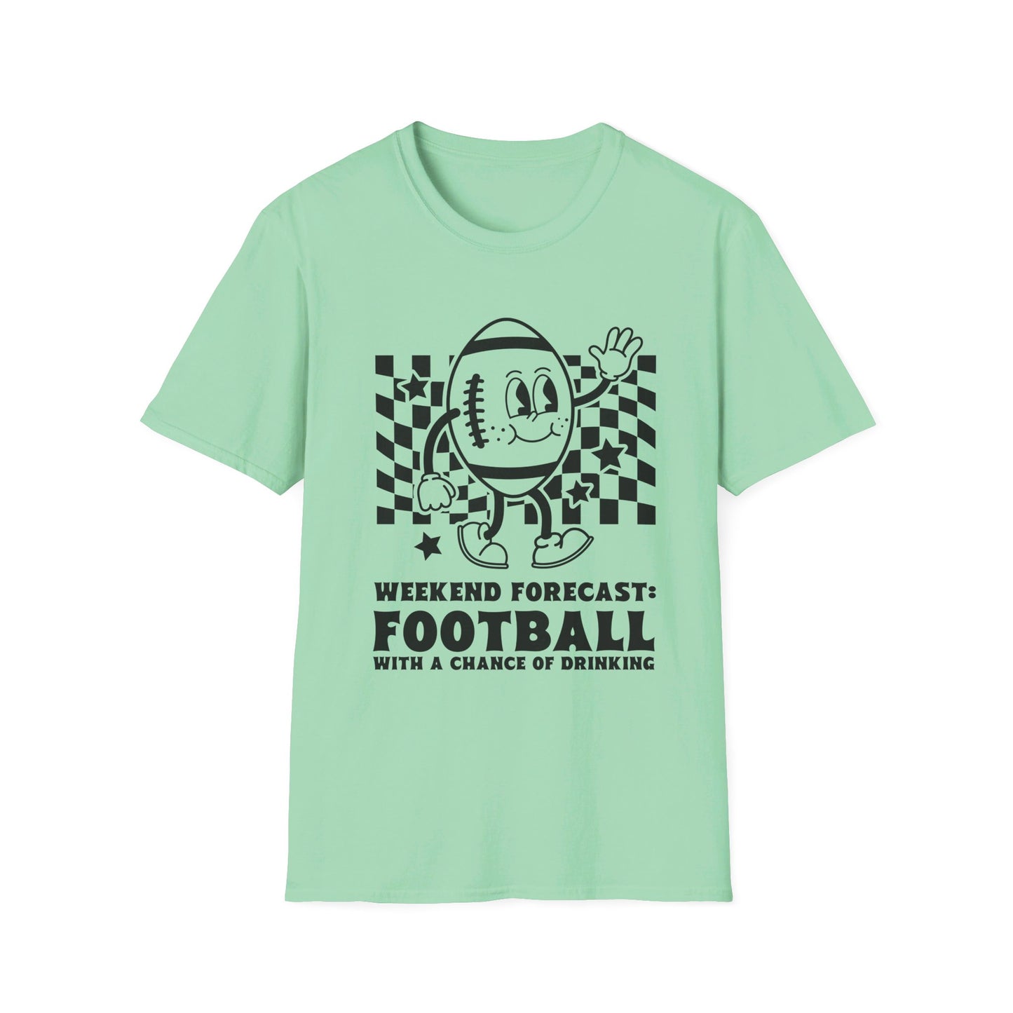 Weekend Forecast: Football with a Chance of Drinking T-Shirt