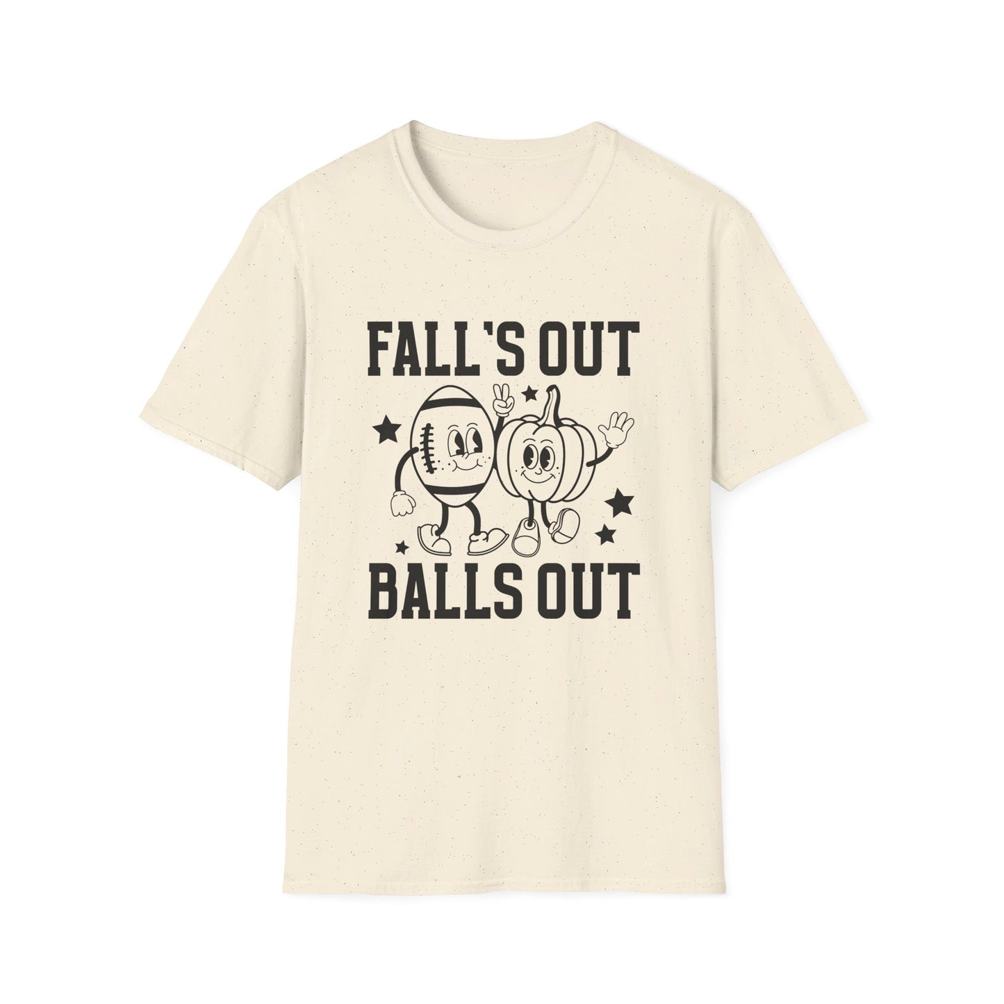 Falls Out Balls Out T-Shirt