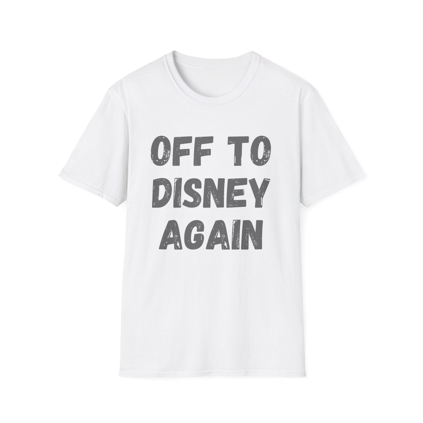 Off To Disney Again T-Shirt