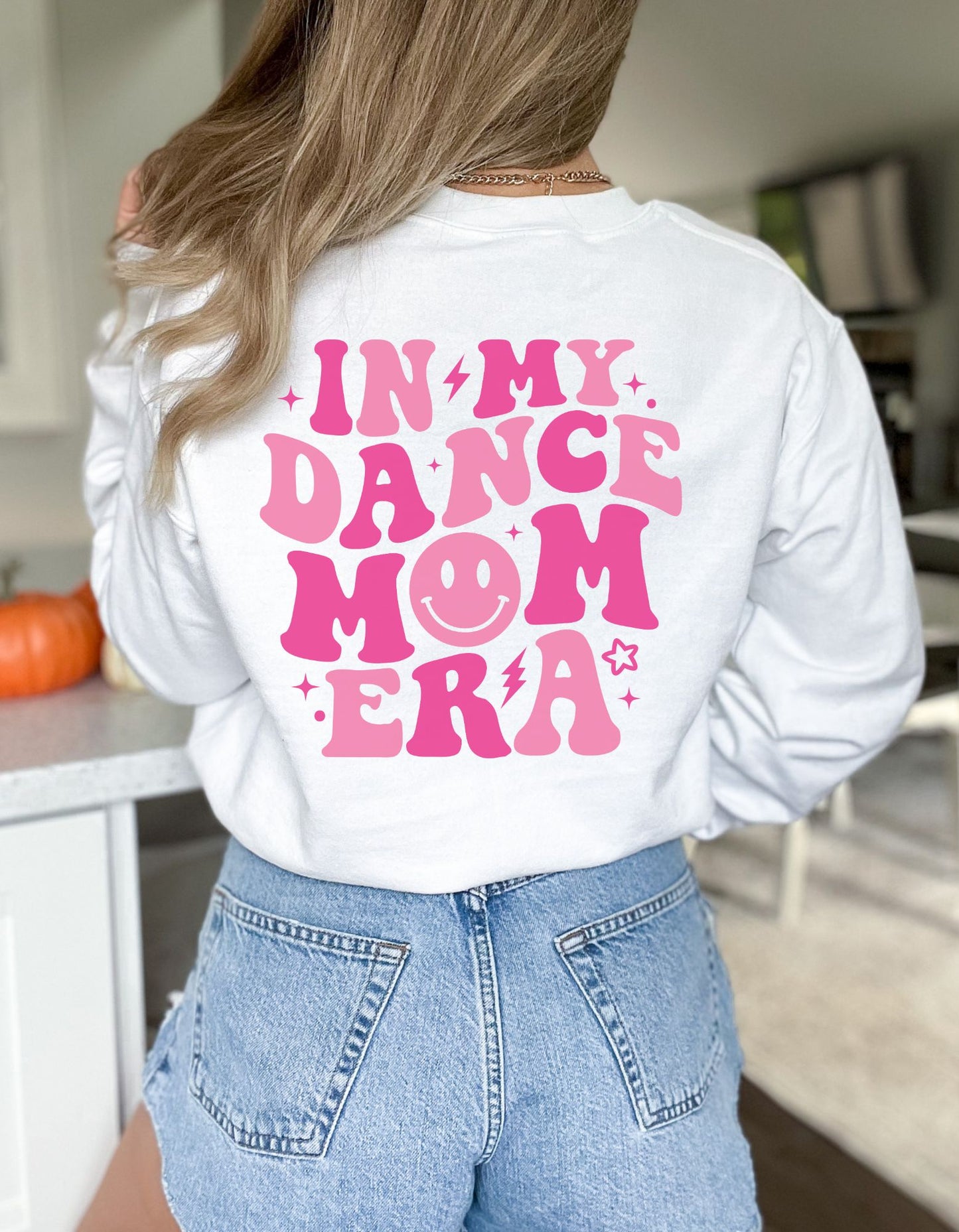 In My Dance Mom Era Sweatshirt