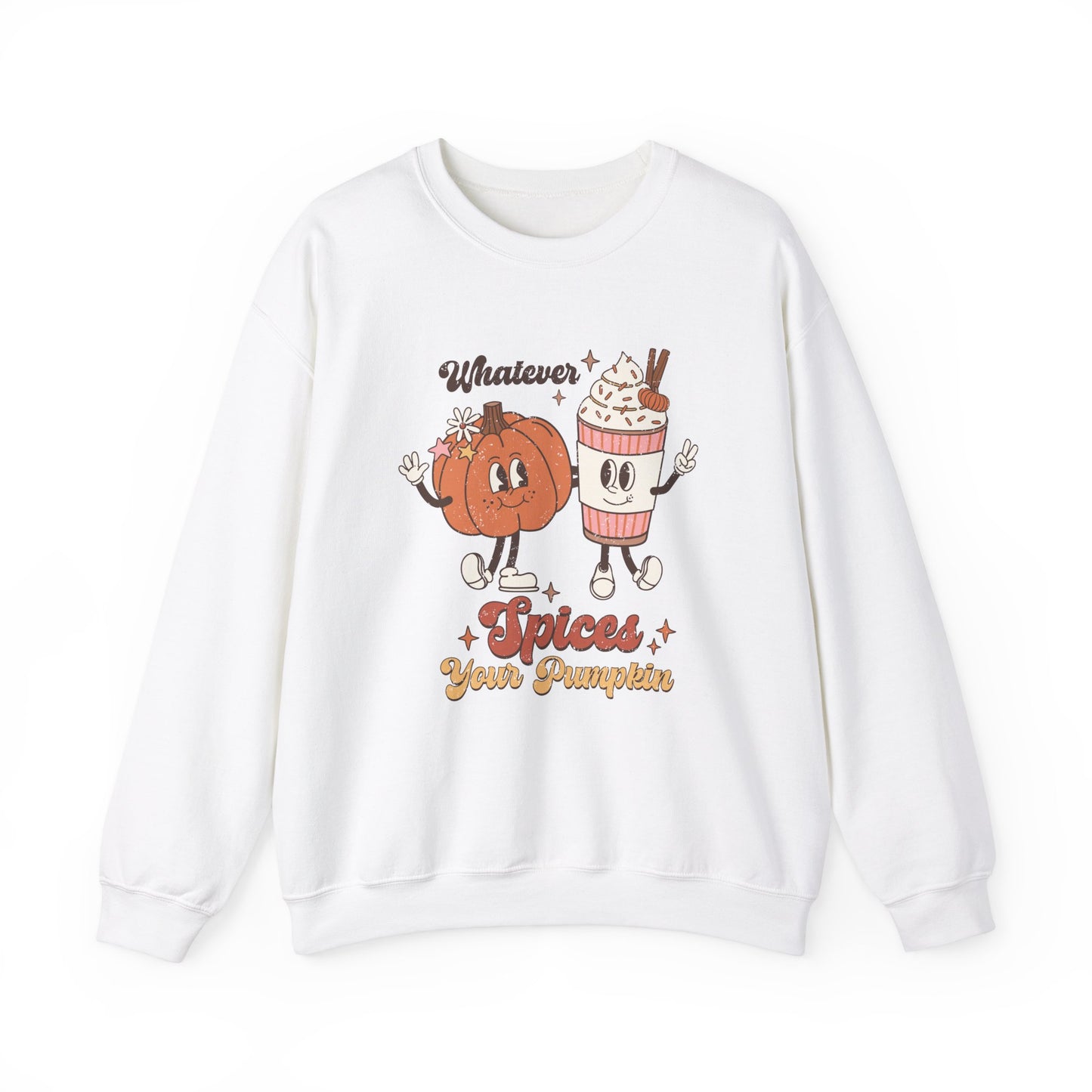 Whatever Spices Your Pumpkin Sweatshirt