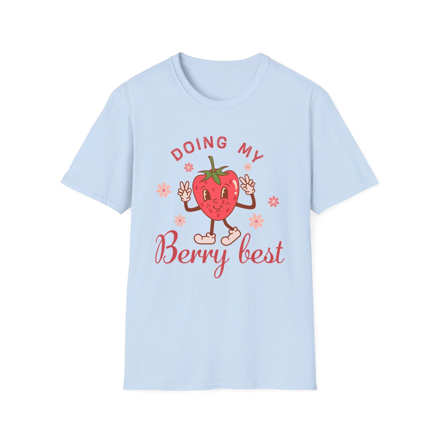 Doing My Berry Best T-Shirt