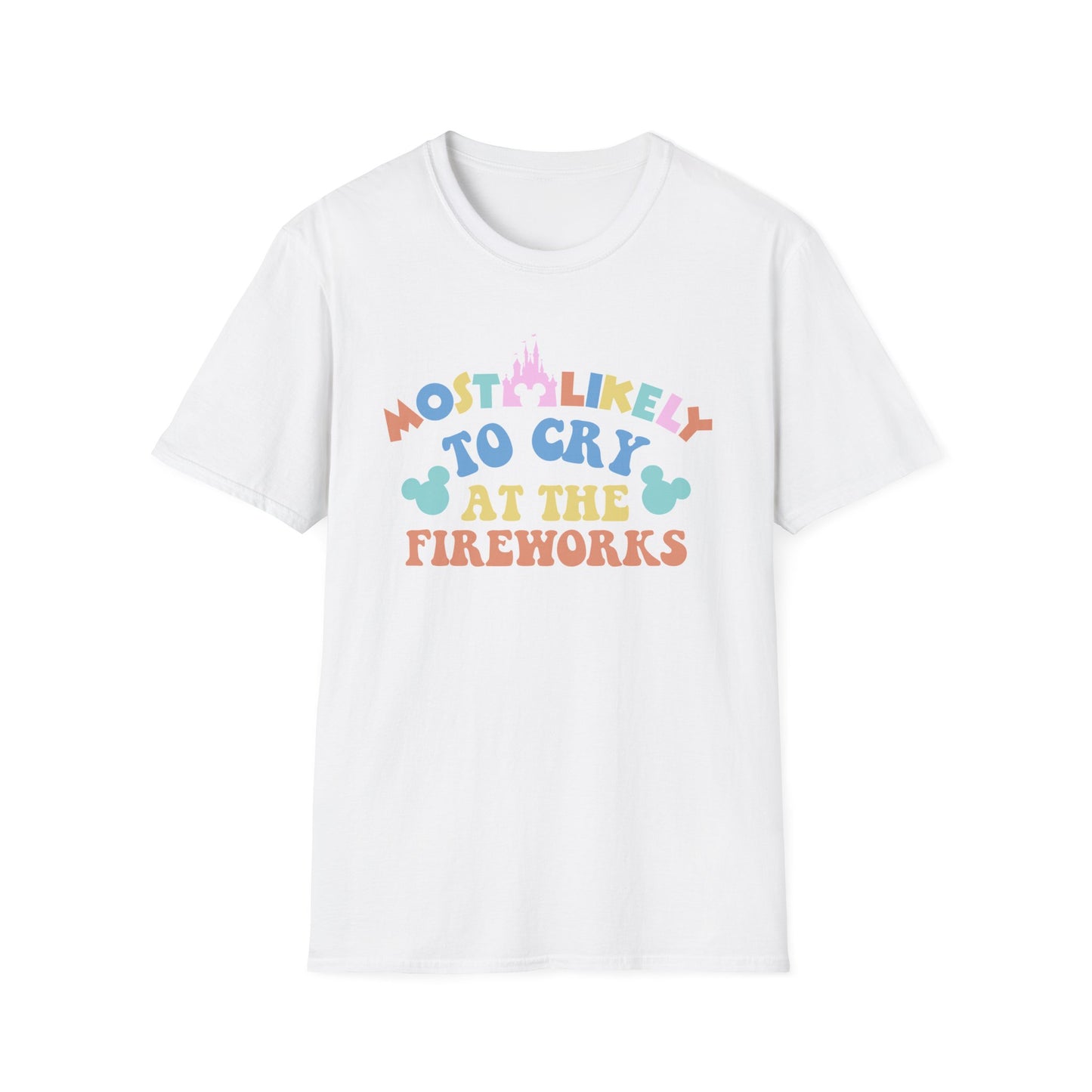 Most Likely to Cry at the Fireworks T-Shirt