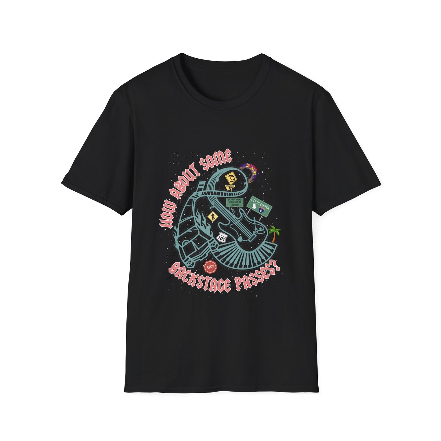 How About Some Backstage Passes T-Shirt