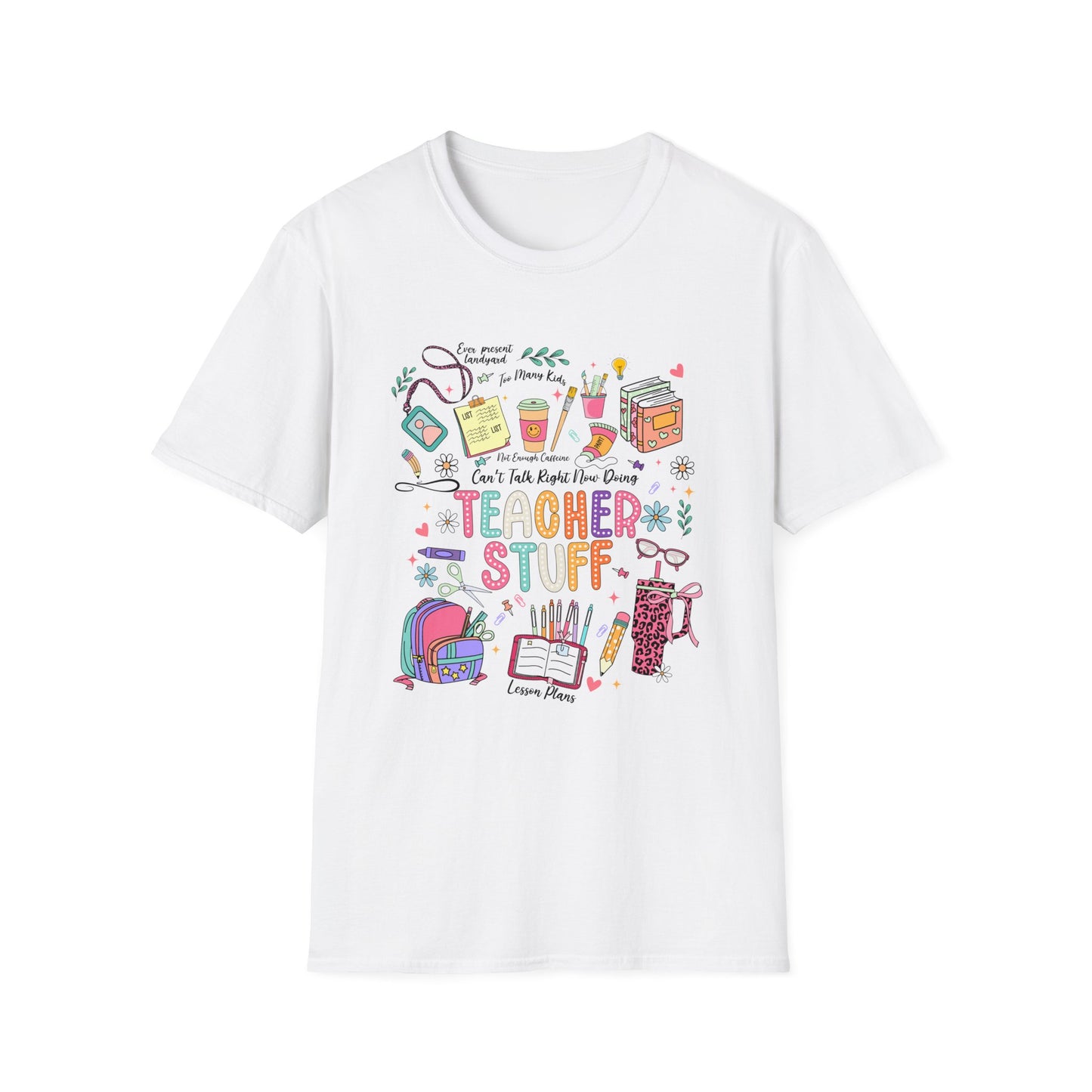 Teacher Stuff T-Shirt