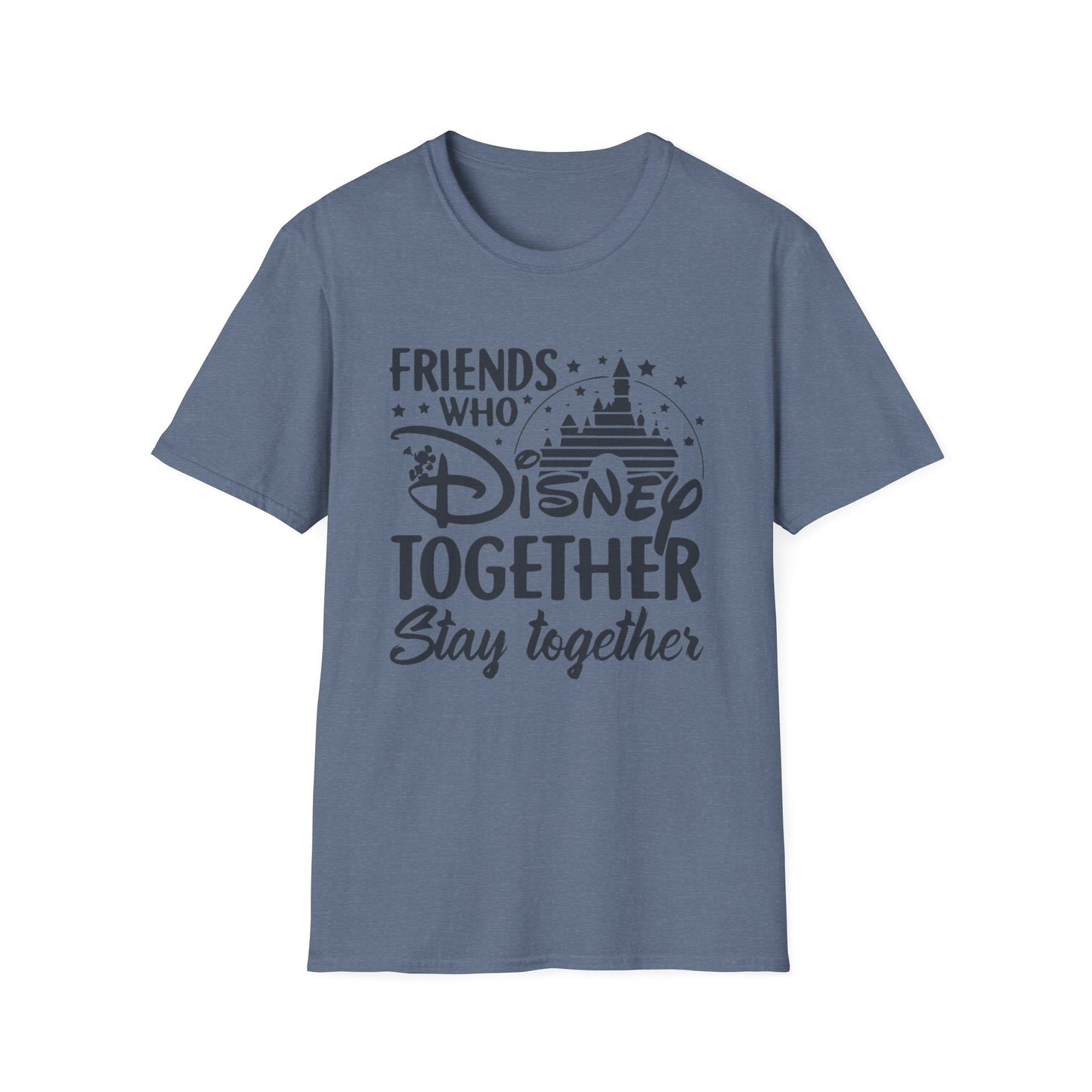 Friends Who Disney Together Stay Together T-Shirt