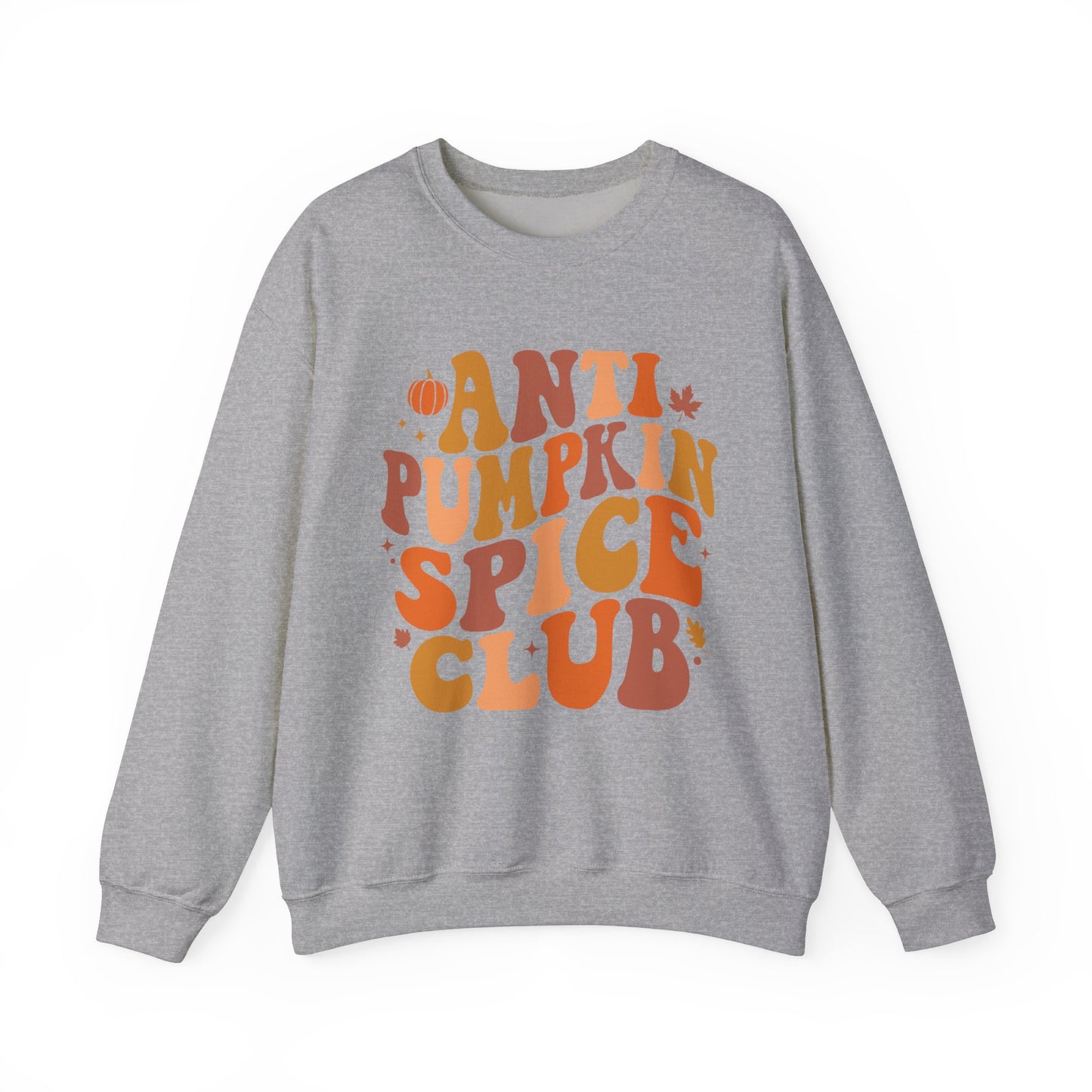 Anti Pumpkin Spice Club Sweatshirt