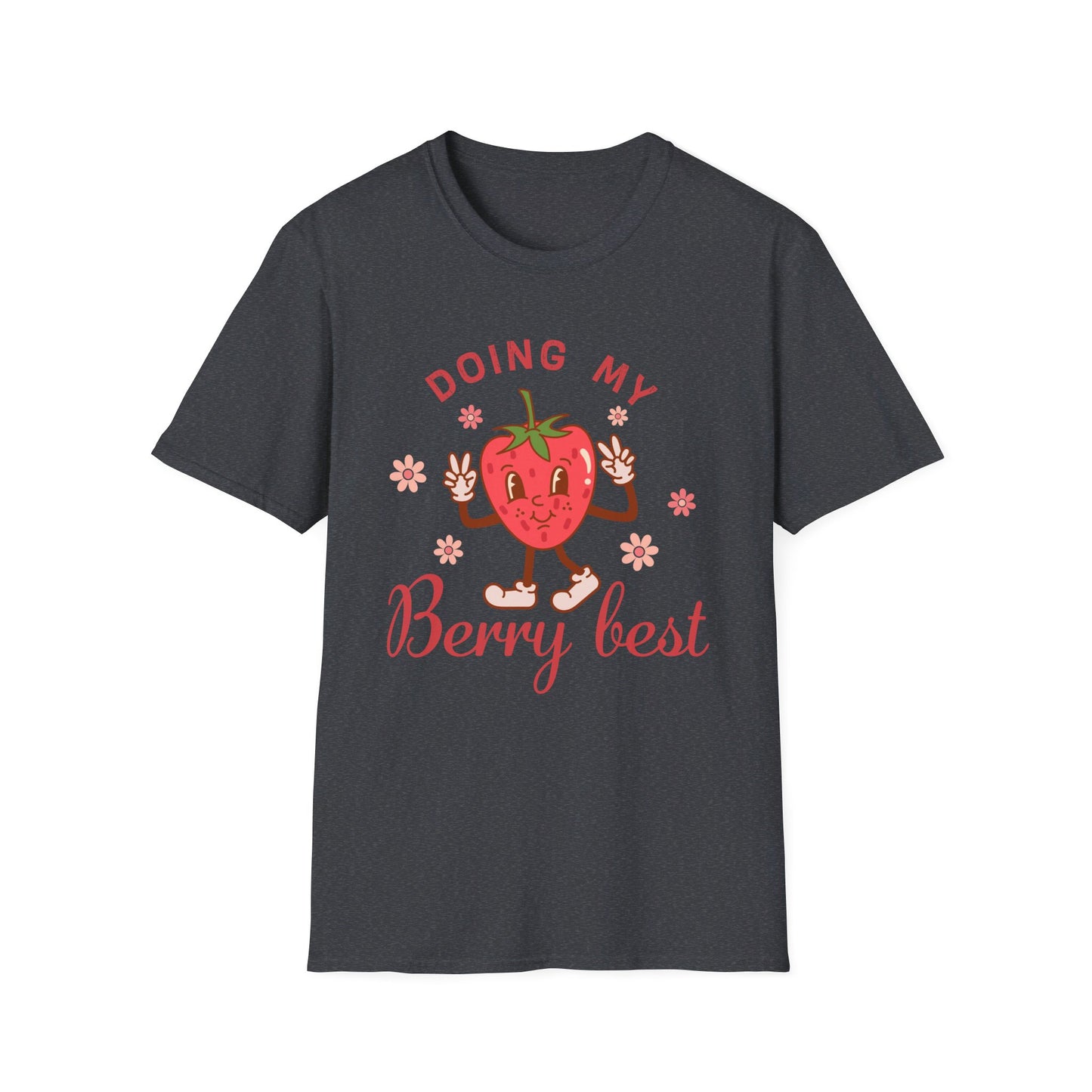 Doing My Berry Best T-Shirt