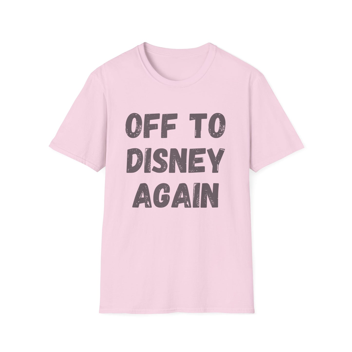 Off To Disney Again T-Shirt