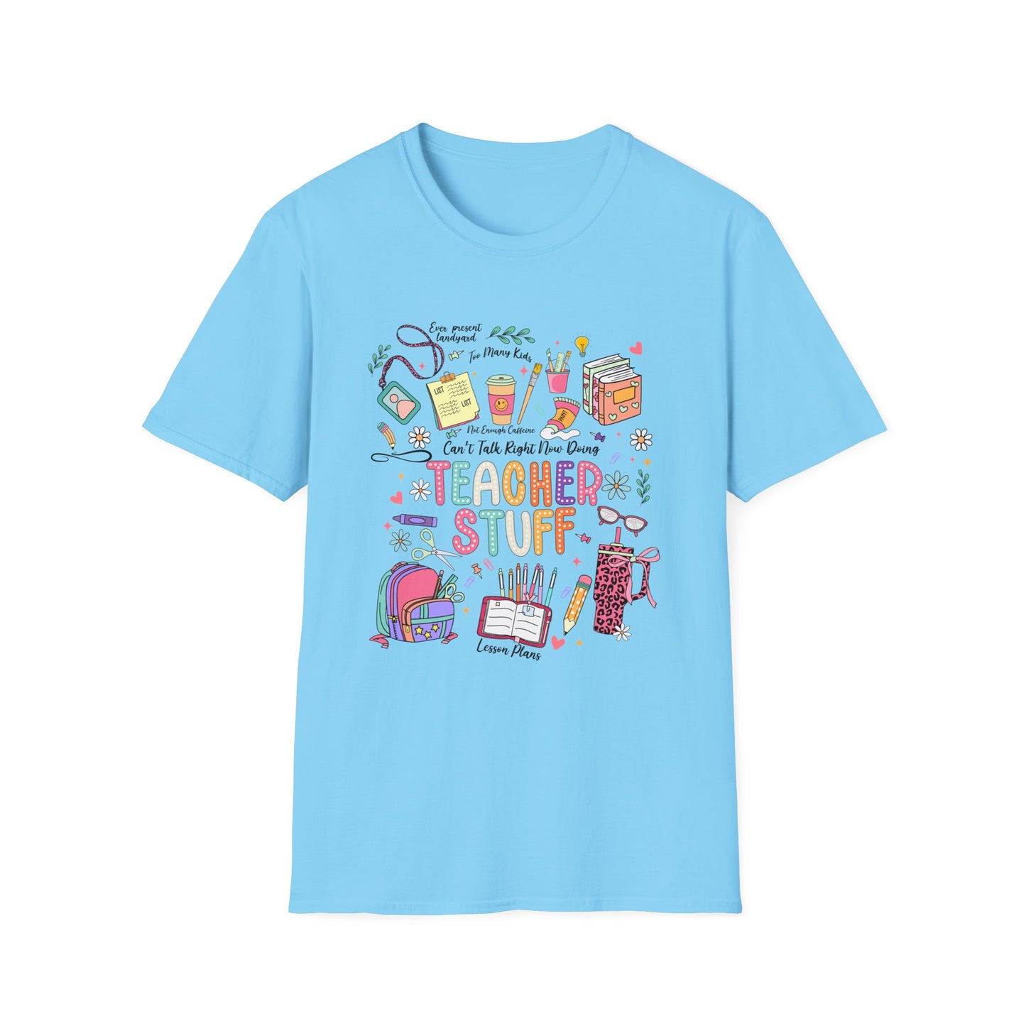 Teacher Stuff T-Shirt