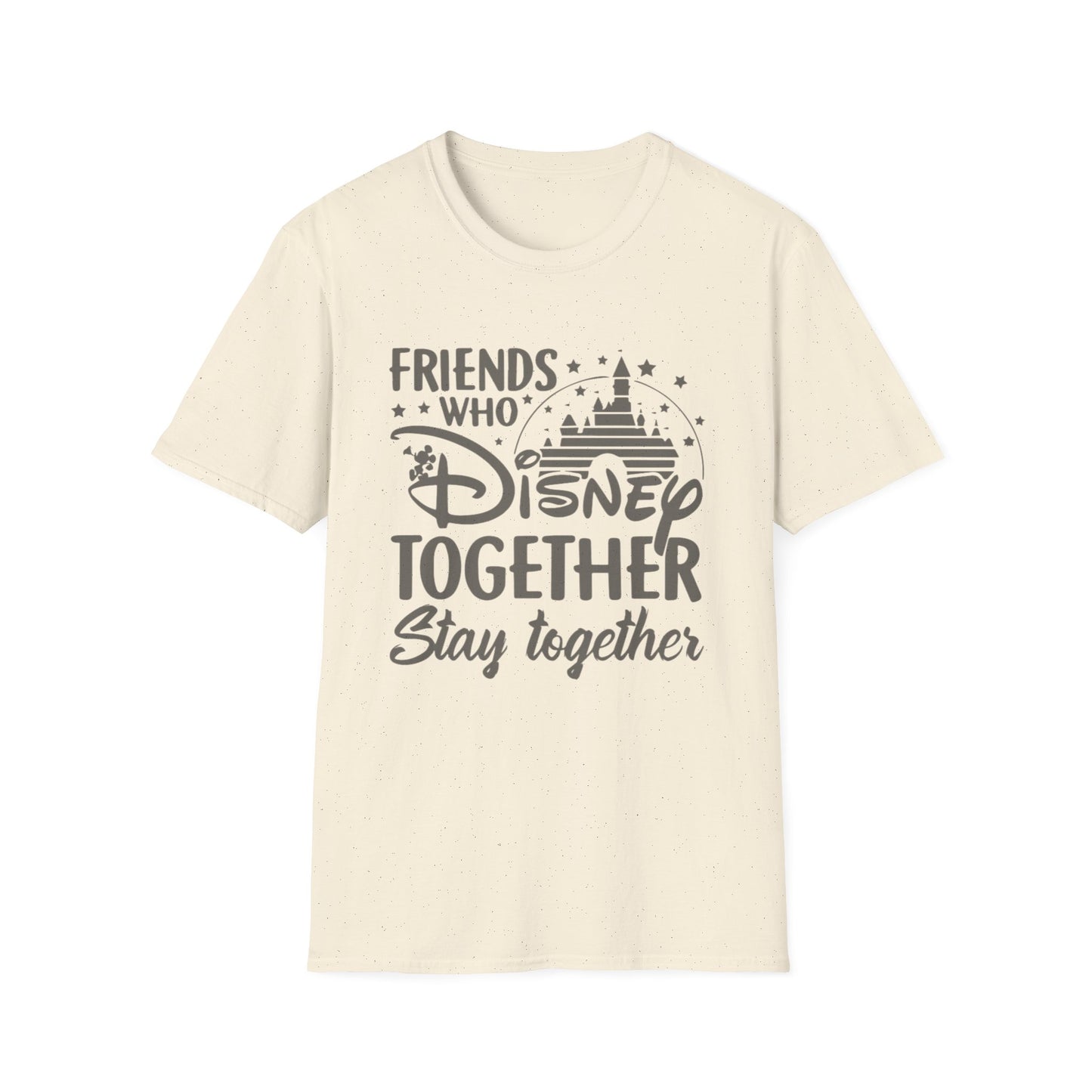 Friends Who Disney Together Stay Together T-Shirt