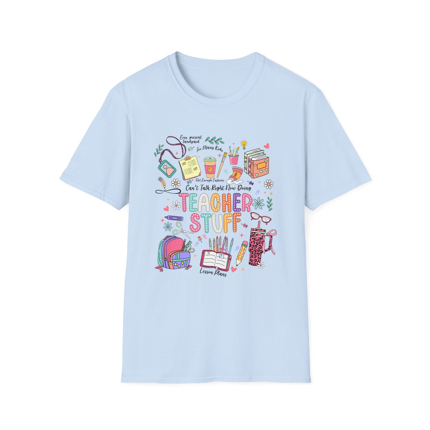 Teacher Stuff T-Shirt